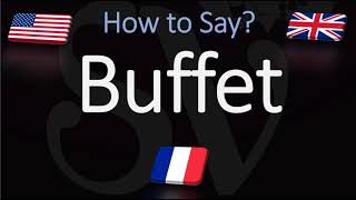 How to Pronounce Buffet CORRECTLY [upl. by Hafirahs134]