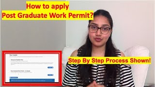 How to apply Post Graduate Work Permit Online [upl. by Drooff]