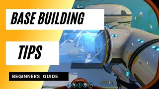 Subnautica Base Building Tips For New Players [upl. by Naimed]