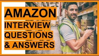 AMAZON Interview Questions And Answers How To PASS an Amazon Job Interview  Preparation TIPS [upl. by Aiasi749]