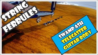 String Ferrules How To Install Using A Soldering Iron In A Swamp Ash Telecaster Guitar Body 411 [upl. by Eiresed206]