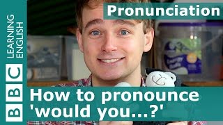 Pronunciation How to pronounce would you [upl. by Nofpets]