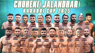 LIVE Kabaddi  Chuheki Jalandar Kabaddi Cup 2025 [upl. by Ennyleuqcaj540]