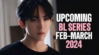 8 Upcoming BL Series in February amp March 2024 [upl. by Jandy]