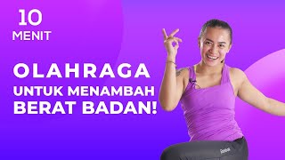 10 Menit Olahraga Menaikkan Massa Otot untuk Kamu yang Kurus  Cara Menambah Berat Badan [upl. by Criswell]