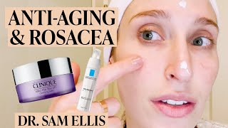 A Dermatologists AntiAging Skincare Routine for Rosacea amp Sensitive Skin  Skincare Expert [upl. by Ierna]