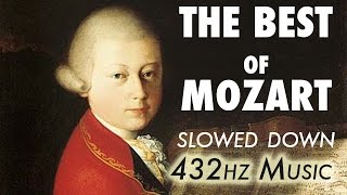 The Best Of Mozart  Slowed Down  432Hz  45 Hours [upl. by Etz]