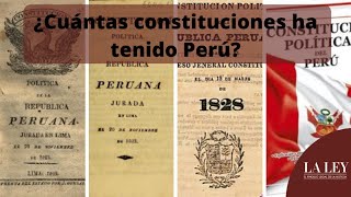 ¿Cuántas Constituciones ha tenido Perú [upl. by Johnstone]