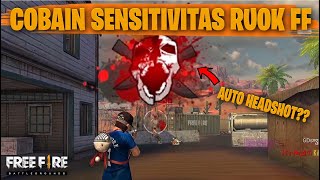 TESTING SETTING DAN SENSITIVITAS RUOK FF DI RANKED AUTO HEADSHOT  FREE FIRE INDONESIA [upl. by Neroled68]