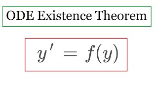 ODE existence and uniqueness theorem [upl. by Yknarf]