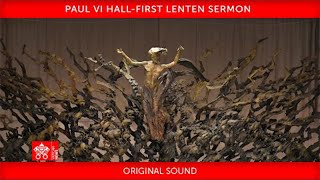 March 18 2022 Second Lenten Sermon preached by Cardinal Raniero Cantalamessa [upl. by Nyvlem521]