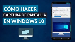 Cómo Hacer una CAPTURA de PANTALLA en PC Windows 10 [upl. by Nodarse]