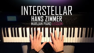 How To Play Hans Zimmer  Interstellar  Piano Tutorial Lesson  Sheets [upl. by Atiseret]