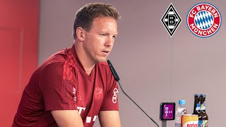 🎙 quotWille und Gier spürenquot Pressetalk mit Julian Nagelsmann  Borussia Mönchengladbach  FC Bayern [upl. by Uolymme]