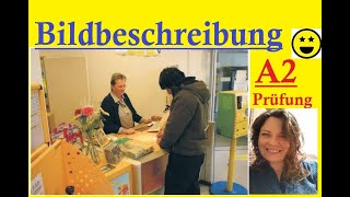 Mündliche Prüfung A2 BILDBESCHREIBUNG Deutsch lernen [upl. by Vikky]