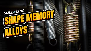 Shape Memory Alloys  SkillLync [upl. by Roxine117]