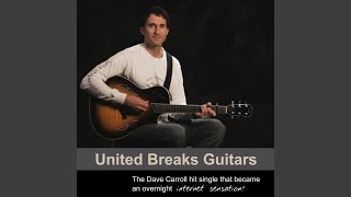 United Breaks Guitars [upl. by Yelkreb]