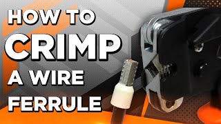 How to Crimp Wire Ferrules in 80 Seconds [upl. by Gelasias545]