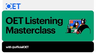 OET Listening SubTest Masterclass [upl. by Aivin]