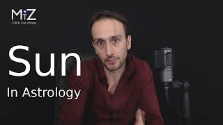 Sun in Astrology  Meaning Explained [upl. by Aicilehp]