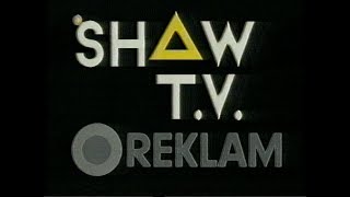 Show TV Reklam Kuşağı 1994 [upl. by Joete920]