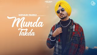 Munda Takda  Nirvair Pannu Official Song Deep Royce  Juke Dock [upl. by Jerald752]