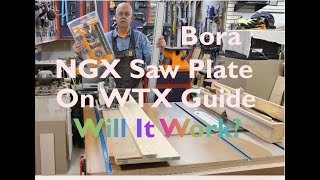 Bora NGX Saw Plate on WTX Guide Rail YES [upl. by Abekam]