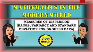 MEASURES OF VARIATION RANGE VARIANCE AND STANDARD DEVIATION FOR GROUPED DATA [upl. by Westerfield969]