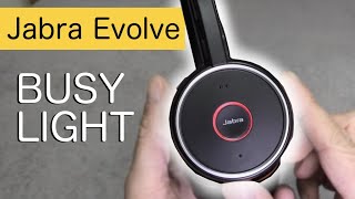 Using the BUSY LIGHT on JABRA EVOLVE 75  How to [upl. by Ybocaj]