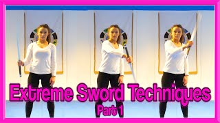 Sword Spinning Tutorial  Extreme Sword Techniques Part 1 [upl. by Morentz195]