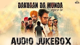 Dakuaan Da Munda Full Audio Jukebox Ishtar Punjabi [upl. by Ecienahs]