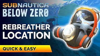 Rebreather Location  SUBNAUTICA BELOW ZERO [upl. by Grant]