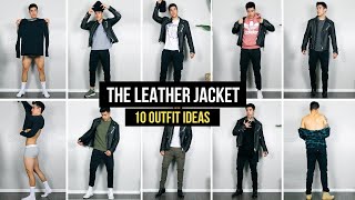 10 ways to style a leather jacket  outfit ideas  mens fashion [upl. by Dressel]