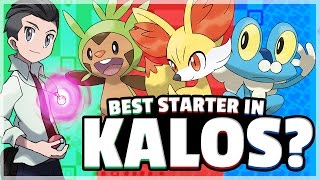 What Is The Best Starter Pokemon Kalos Feat Truegreen7 [upl. by Ydnes]