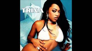 Trina  Pull Over Explicit Lyrics [upl. by Hanavas]