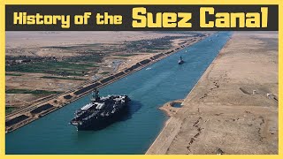 History Of The Suez Canal [upl. by Ken]