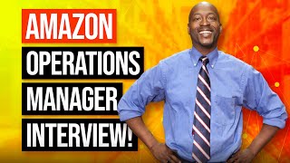 AMAZON Operations Manager Interview Questions and ANSWERS  AMAZON Leadership Principles [upl. by Lled]