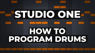 Presonus Studio One  How To Program Midi Drums [upl. by Nickolas]