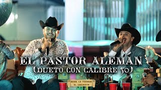 Joel Elizalde y Calibre 50  El Pastor Alemán En Vivo [upl. by Ayoral]