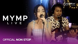 Official NonStop MYMP Live Nonstop Love Songs [upl. by Shelli]