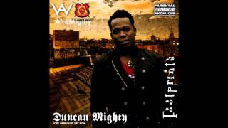 Duncan Mighty  Hustlers Anthem [upl. by Romilda]