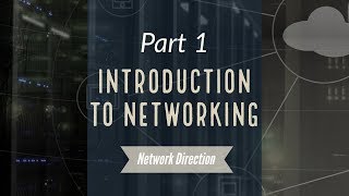 Introduction to Networking  Network Fundamentals Part 1 [upl. by Naut699]