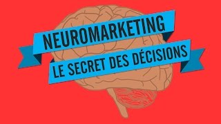 NEUROMARKETING LE SECRET DES DÉCISIONS [upl. by Sualkin]