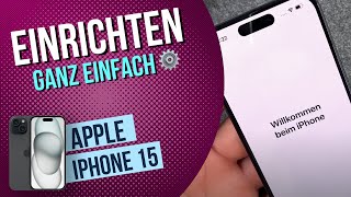 iPhone 15  Ersteinrichtung  Konfiguration [upl. by Neemsaj]