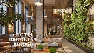 1 Hotel Brooklyn Bridge NYC Stay  Best View of Brooklyn Bridge amp Park [upl. by Atinrev]