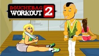 BECOME THE ULTIMATE DOUCHE  Douchebag Workout 2 [upl. by Walsh]