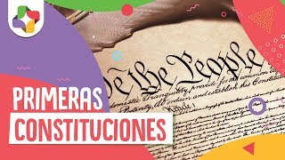 ¿Cómo eran las primeras Constituciones [upl. by Esilana]