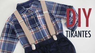 DIY Cómo hacer tirantes para niños [upl. by Aivull]