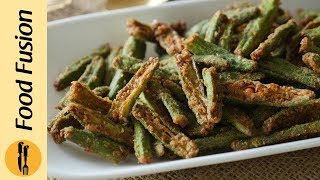 Kurkuri Bhindi Recipe By Food Fusion [upl. by Nnylsoj145]