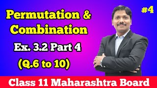 Permutation and Combination Ex32 Part 4  Class 11 Maths  Maharashtra Board  Dinesh Sir [upl. by Rodmun]